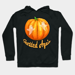 Ghosted Again Hoodie